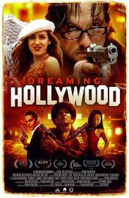 Dreaming Hollywood 2022 1080p WEB-DL DD 5.1 H.264<span style=color:#39a8bb>-EVO</span>