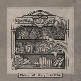 Sixteen Cell - 2022 - Scary Fairy Tales