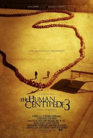 【更多高清电影访问 】人体蜈蚣3[中文字幕] The Human Centipede III 2015 1080p BluRay DD 7 1 x265-10bit-GameHD