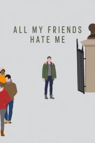 All My Friends Hate Me (2021) [1080p] [WEBRip] [5.1] <span style=color:#39a8bb>[YTS]</span>