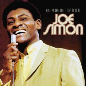 Joe Simon - Nine Pound Steel_ The Best Of Joe Simon (Remastered) (2022) Mp3 320kbps [PMEDIA] ⭐️