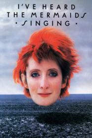 Ive Heard The Mermaids Singing (1987) [1080p] [WEBRip] <span style=color:#39a8bb>[YTS]</span>