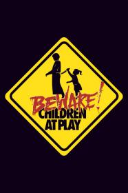 Beware Children At Play (1989) [1080p] [BluRay] <span style=color:#39a8bb>[YTS]</span>