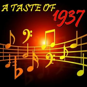 Various Artists - A Taste of 1937 (2022) Mp3 320kbps [PMEDIA] ⭐️