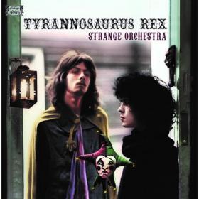 T  Rex - 2022 - Strange Orchestra Volume One (FLAC)