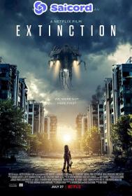 Extinction (2018) [Hindi Dub] 1080p WEB-DLRip Saicord