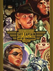 Kevin Conran's Sky Captain and the Art of Tomorrow (2022) (digital) (The Magicians-Empire)