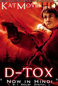 D-Tox 2002 1080p 10bit BluRay Hindi-English 5 1 x265-KatmovieHD