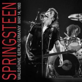 Bruce Springsteen - Waldbühne, Berlin Germany - May 14, 1993 (2022) [24Bit-44.1kHz] FLAC [PMEDIA] ⭐️