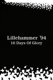 Lillehammer 94 16 Days Of Glory (1994) [1080p] [WEBRip] <span style=color:#39a8bb>[YTS]</span>