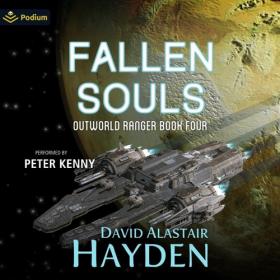 David Alastair Hayden - 2021 - Fallen Souls - Outworld Ranger, Book 4 (Sci-Fi)