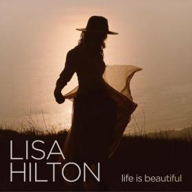 Lisa Hilton - Life Is Beautiful (2022) Mp3 320kbps [PMEDIA] ⭐️