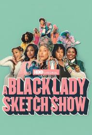 A Black Lady Sketch Show S03E01 Save My Edges Im a Donor 720p HMAX WEBRip DD 5.1 x264<span style=color:#39a8bb>-FLUX[rarbg]</span>