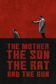 The Mother the Son the Rat and the Gun 2022 2160p WEBRip 3500MB DDP5.1 x264<span style=color:#39a8bb>-GalaxyRG[TGx]</span>