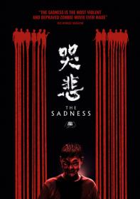 The Sadness 2021 Chinese 1080p WEB-DL HEVC x265 5 1 BONE