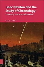 [ TutGee com ] Isaac Newton and the Study of Chronology - Prophecy, History, and Method