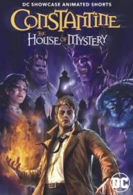 Constantine The House of Mystery 2022 BRRip XviD AC3<span style=color:#39a8bb>-EVO</span>