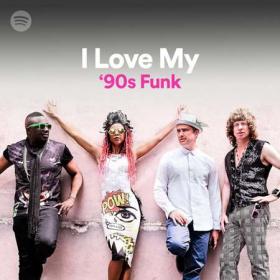 I Love My '90's Funk (2022)
