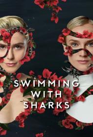 Swimming With Sharks S01 720p ROKU WEBRip DD 5.1 x264<span style=color:#39a8bb>-NTb[rartv]</span>