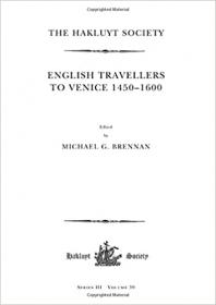 English Travellers to Venice 1450 - 1600
