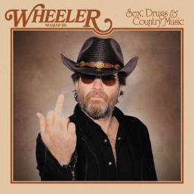 Wheeler Walker Jr  - Sex, Drugs & Country Music (2022) Mp3 320kbps [PMEDIA] ⭐️