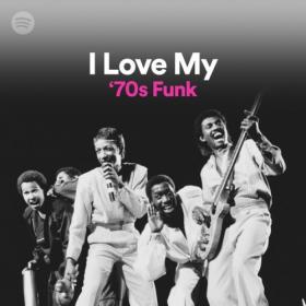 Various Artists - I Love My '70's Funk (2022) Mp3 320kbps [PMEDIA] ⭐️