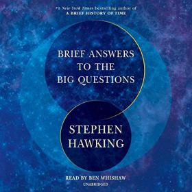 Stephen Hawking - 2018 - Brief Answers to the Big Questions (Science)