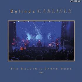 Belinda Carlisle - The Heaven on Earth Tour (2022) Mp3 320kbps [PMEDIA] ⭐️
