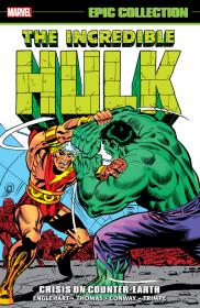 Incredible Hulk Epic Collection v06 - Crisis on Counter-Earth (2021) (digital-Empire)
