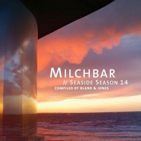 Blank & Jones - Milchbar - Seaside Season 14 (2022) [24Bit 44.1kHz] FLAC [PMEDIA] ⭐️