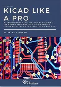 Kicad Like a Pro, 3rd Edition [PDF]