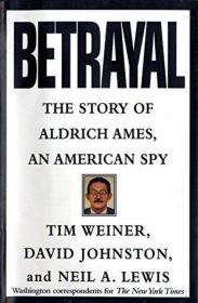 Tim Weiner - Betrayal- The Story of Aldrich Ames, an American Spy (azw3 epub mobi)