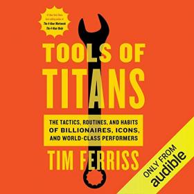Tim Ferriss - 2020 - Tools of Titans (Self-Help)