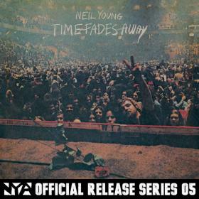 Neil Young - Time Fades Away (1973 Rock) [Flac 24-192]