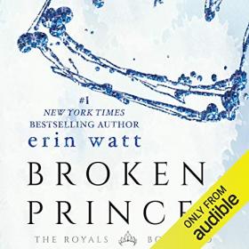 Broken Prince (The Royals #2) (Unabridged) m4b