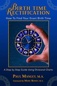 Birth Time Rectification - How To Find Your Exact Birth Time