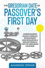 [ CourseMega com ] The Gregorian Date of Passover's First Day