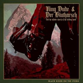 (2022) King Dude & Der Blutharsch and the Infinite Church of the Leading Hand - Black Rider On the Storm [FLAC]