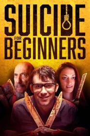 Suicide For Beginners 2022 720p WEBRip 800MB x264<span style=color:#39a8bb>-GalaxyRG[TGx]</span>