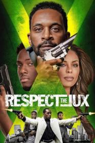 Respect The Jux (2022) [720p] [WEBRip] <span style=color:#39a8bb>[YTS]</span>