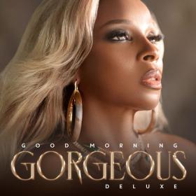 Mary J  Blige - Good Morning Gorgeous  (Deluxe) (2022) [24Bit-44.1kHz] FLAC [PMEDIA] ⭐️