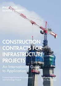 Contracts for Infrastructure Projects - An International Guide to Application