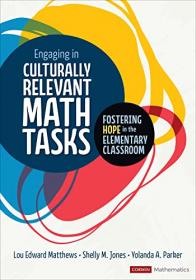Engaging in Culturally Relevant Math Tasks - Fostering Hope in the Elementary Classroom