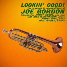 Joe Gordon - Lookin' Good - 1961-2021 (24-48)