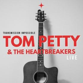 Tom Petty And The Heartbreakers - Tom Petty & The Heartbreakers Live_ Transmission Impossible (2022) Mp3 320kbps [PMEDIA] ⭐️
