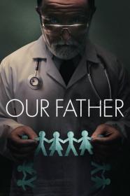 Our Father (2022) [720p] [WEBRip] <span style=color:#39a8bb>[YTS]</span>