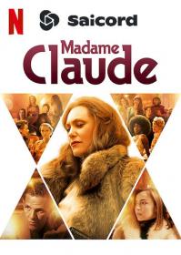 Madame Claude (2021) [Bengali Dub] 400p WEB-DLRip Saicord