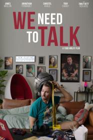 We Need To Talk (2022) [1080p] [WEBRip] [5.1] <span style=color:#39a8bb>[YTS]</span>