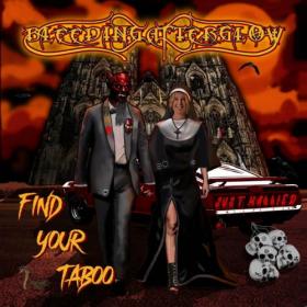 Bleeding Afterglow - 2022 - Find Your Taboo (FLAC)