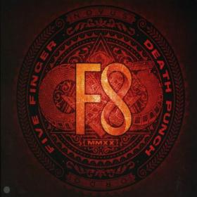 Five Finger Death Punch - F8 (2020 Rock Groove Metal) [Flac 24-192 LP]